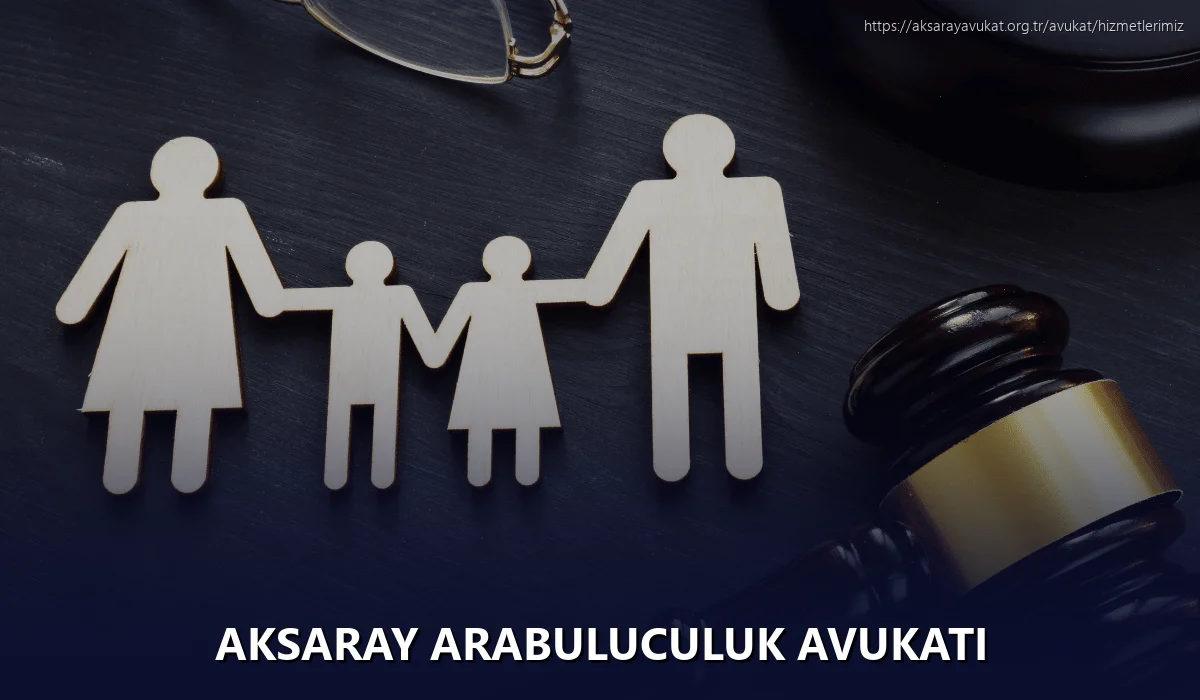 Aksaray Arabuluculuk Avukatı