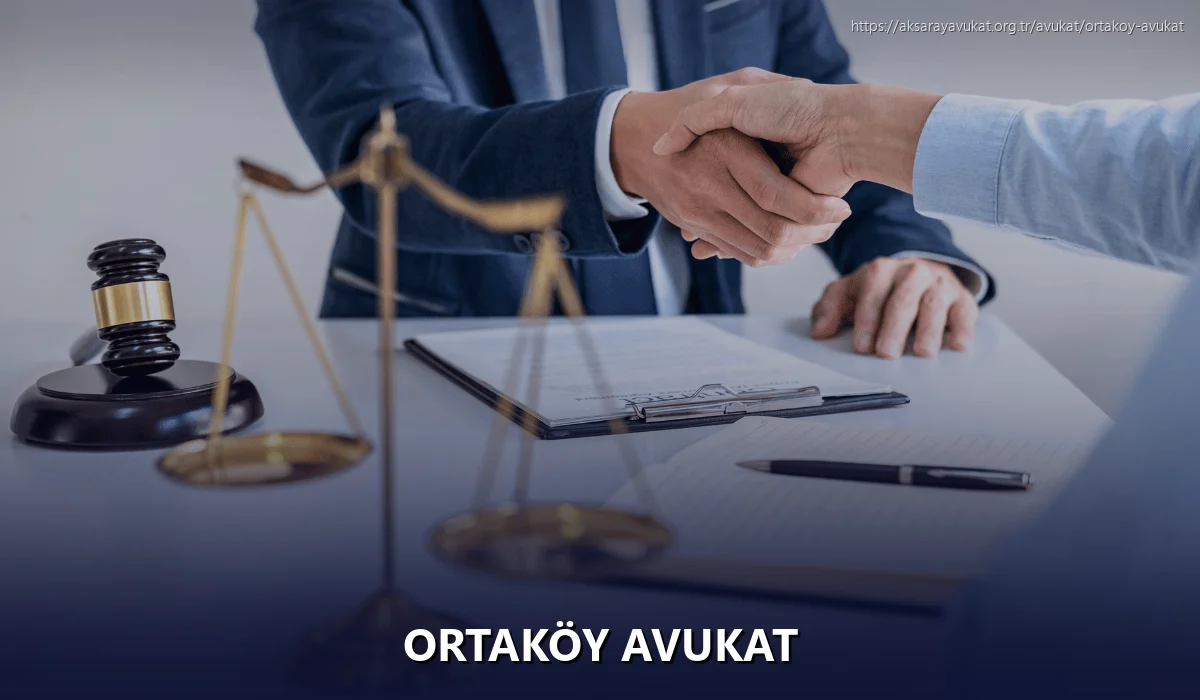 Ortaköy Avukat
