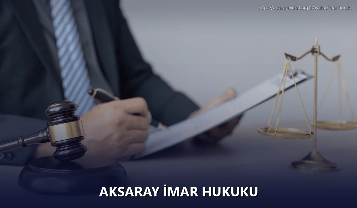 Aksaray İmar Hukuku