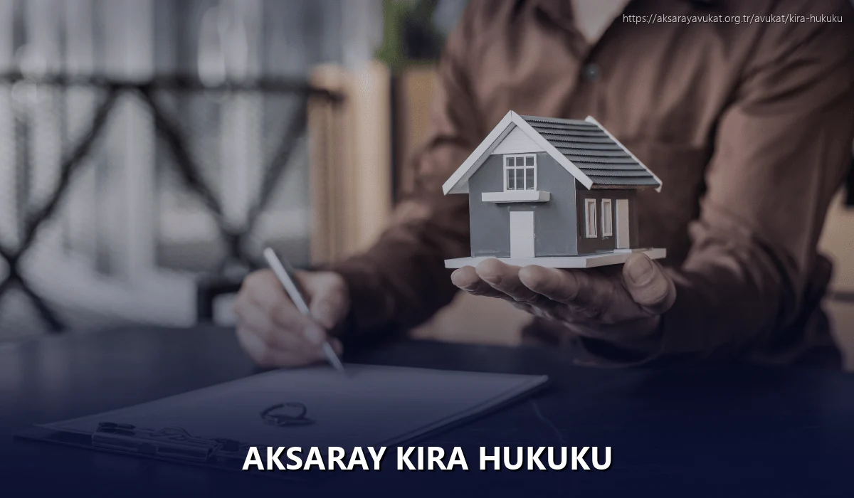 Aksaray Kira Hukuku