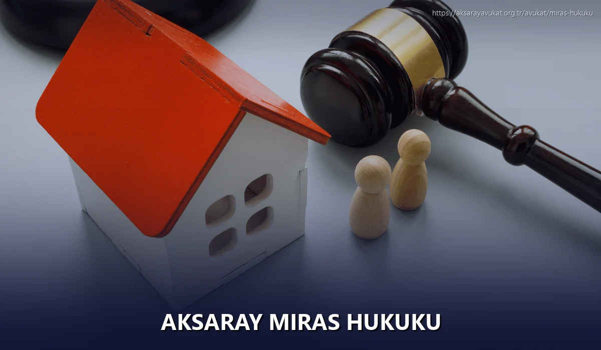 Aksaray Miras Hukuku