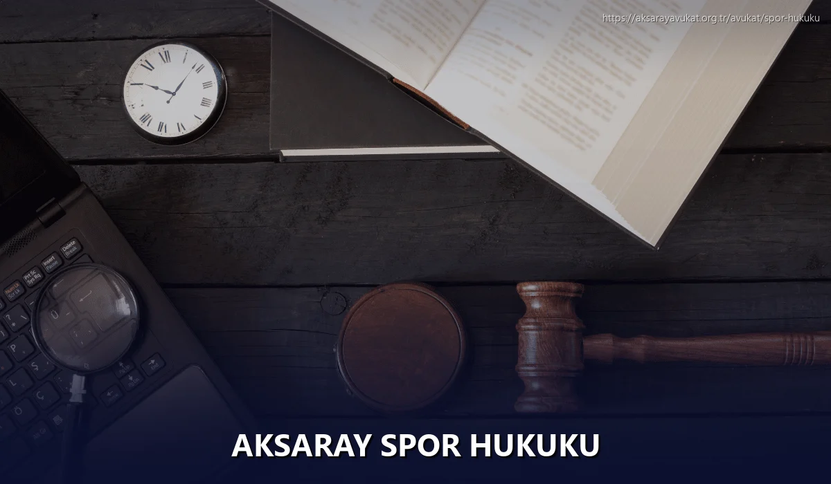 Aksaray Spor Hukuku