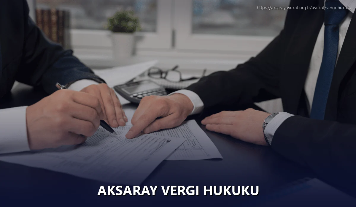 Aksaray Vergi Hukuku